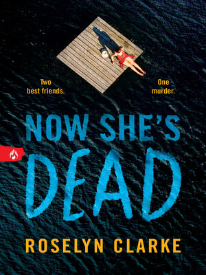 cover image of Now She's Dead